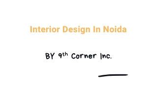 Get Affordable Interior Design In Noida At 9th Corner Inc.