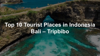 Top 10 Tourist Places in Indonesia Bali – Tripbibo