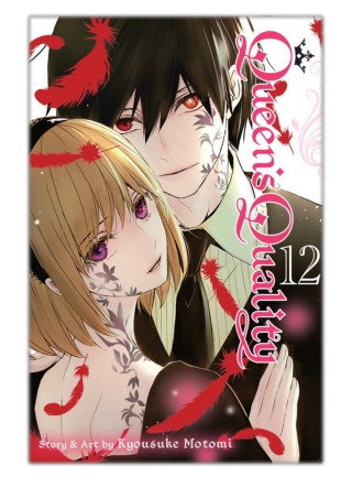 [PDF] Free Download Queen’s Quality, Vol. 12 By Kyousuke Motomi