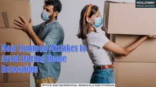 Most Common Mistakes to Avoid During Home Relocation