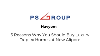 Navyom - 5 Reasons Why You Should Buy Luxury Duplex Homes at New Alipore