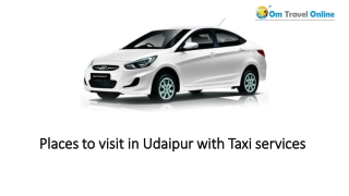 Places to visit in Udaipur with Taxi services