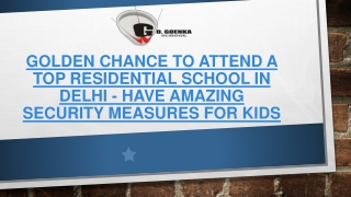 Golden Chance to Attend a Top Residential School in Delhi - Have Amazing Security Measures For Kids