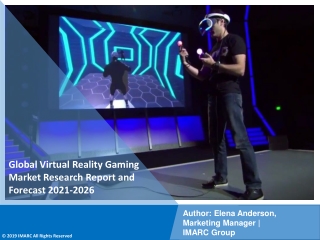 Virtual Reality Gaming Market PDF, Size, Share, Trends, Analysis 2021-2026