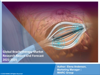 Brachytherapy Market PDF, Size, Share, Trends, Industry Scope 2021-2026