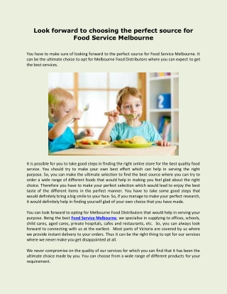 Look forward to choosing the perfect source for Food Service Melbourne