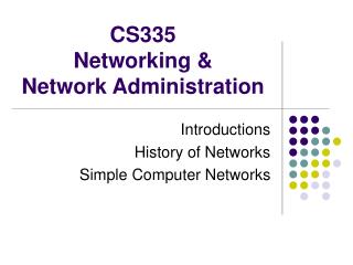 CS335 Networking &amp; Network Administration