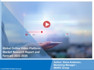 Online Video Platform Market PDF, Size, Share, Trends, Industry Scope 2021-2026