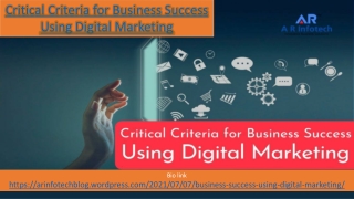 Critical Criteria for Business Success Using Digital Marketing