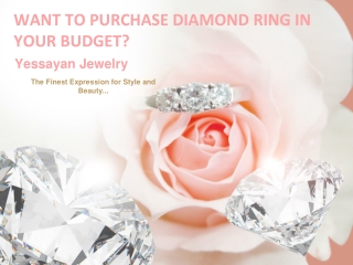 Want To Purchase Diamond Ring In Your Budget? Dubai Jewelry Shops Online