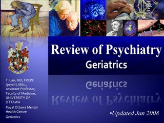 T. Lau, MD, FRCPC [psych], MSc., Assistant Professor, Faculty of Medicine, UNIVERSITY OF OTTAWA Royal Ottawa Mental Heal