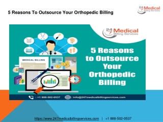 5 Reasons To Outsource Your Orthopedic Billing