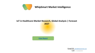 IoT in Healthcare Market Research, Global Analysis | Forecast 2027