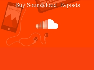 Buy SoundCloud Reposts to Outreach People