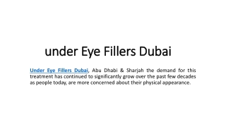 Under eye fillers Dubai