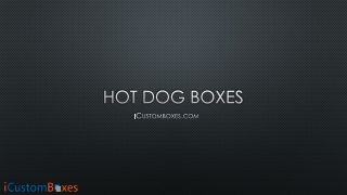 Hot Dog Boxes
