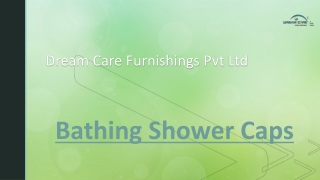 buy shower caps at dream care