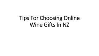 Tips for Choosing Online Wine Gifts In NZ