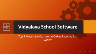 Top 5 Must-have Features in Online Examination System