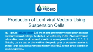 Production of Lentiviral Vectors Using Suspension Cells