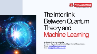 The Interlink Between Quantum Theory and Machine Learning - Phdassistance