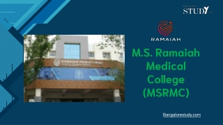 M.S. Ramaiah Medical College (MSRMC)