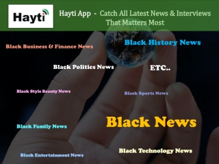 Hayti App - Catch All Latest News & Interviews That Matters Most