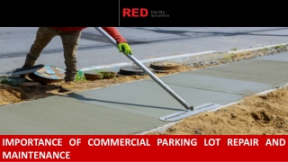 Importance of Commercial Parking Lot Repair and Maintenance