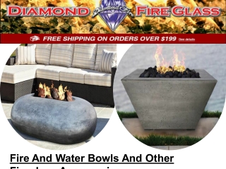 Fire And Water Bowls And Other Fireplace Accessories