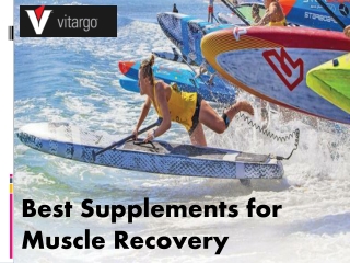 Best Supplements for Muscle Recovery