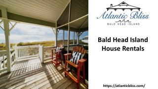 Bald Head Island House Rentals | Atlanticbliss.com