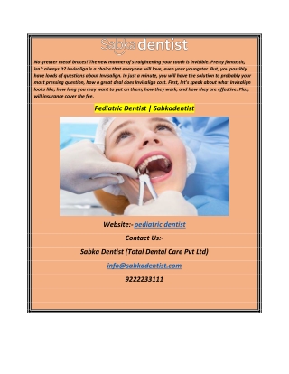 Pediatric Dentist  Sabkadentist