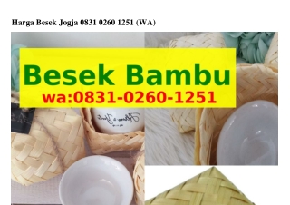 Harga Besek Jogja Ô8ᣮI.ÔᒿϬÔ.Iᒿ5I[WhatsApp]