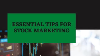 Essential Tips For Stock Marketing | XTem Coin