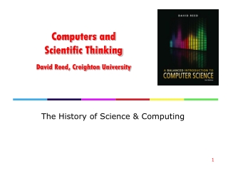 Computers and Scientific Thinking David Reed, Creighton University