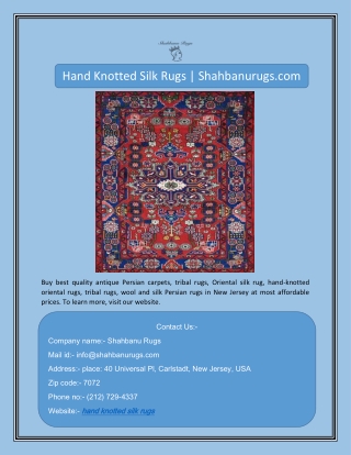 Hand Knotted Silk Rugs | Shahbanurugs.com