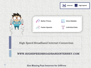 High Speed Broadband Internet Connection
