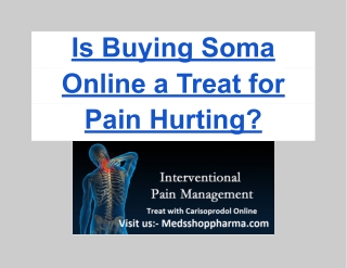 Is Buying Soma Online a Treat for Pain Hurting_