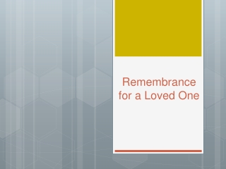 Remembrance for a Loved One