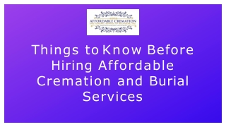 Things to Know Before Hiring Affordable Cremation and Burial Services