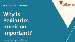 Why is Pediatrics nutrition important