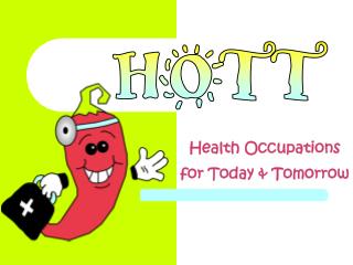 Health Occupations for Today &amp; Tomorrow