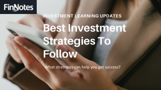Best Investment Strategies To Follow