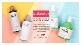 NUR by Juggun Kazim - Skin and Hair Products