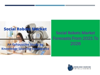 Social Robots Market Expected  To Reach US$912.488 million in 2026