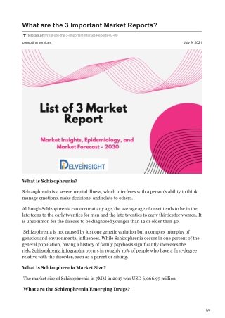 What are the 3 Important Market Reports