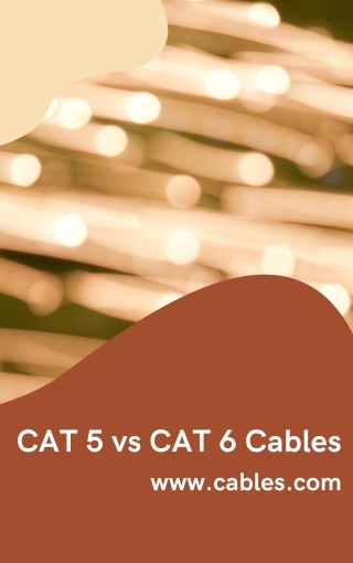 CAT 5 vs CAT 6 Cables