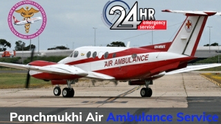 Hire the Foremost &  Safe Air Ambulance Service in Brahmapur by Panchmukhi with Advanced Support