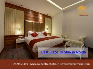 Get The Best Place To Stay in Noida!