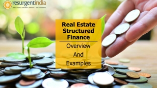 Real Estate Structured Finance- Overview And Examples